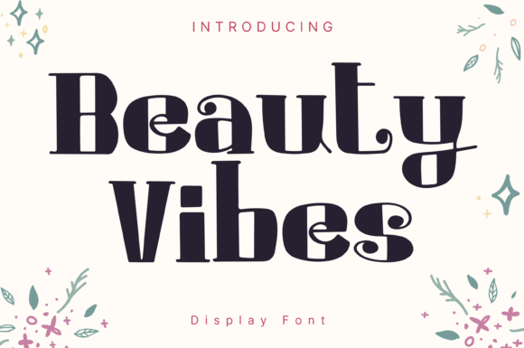 Beauty Vibes Font: A Whimsical Display Typeface Review