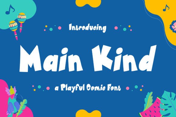 Main Kind Font: Playful Display Type for Crafters